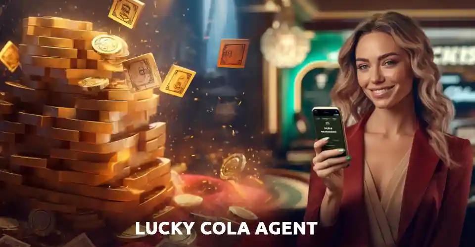 Lucky Cola Agent